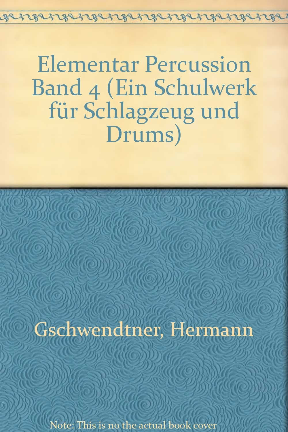 Elementar Percussion: Ein Schulwerk für Schlagzeug und Drums. Band 4. Schlagzeug. Arts & Music