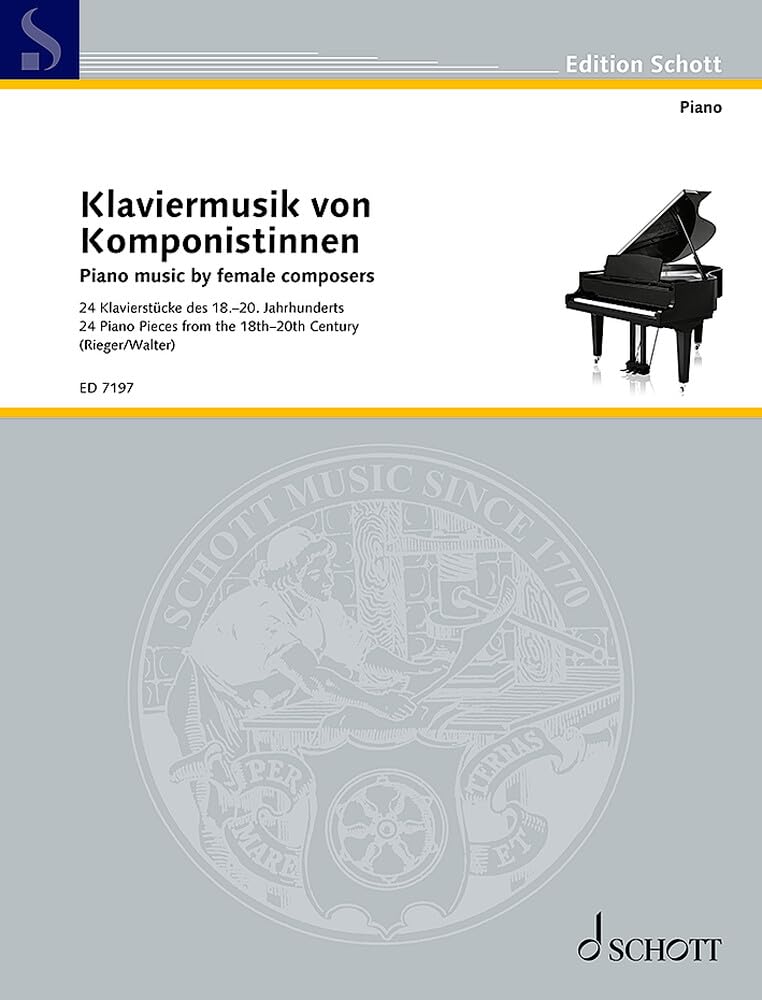 Klaviermusik von Komponistinnen: 24 Klavierstücke des 18.- 20. Jahrhunderts. Klavier. Sheet Music