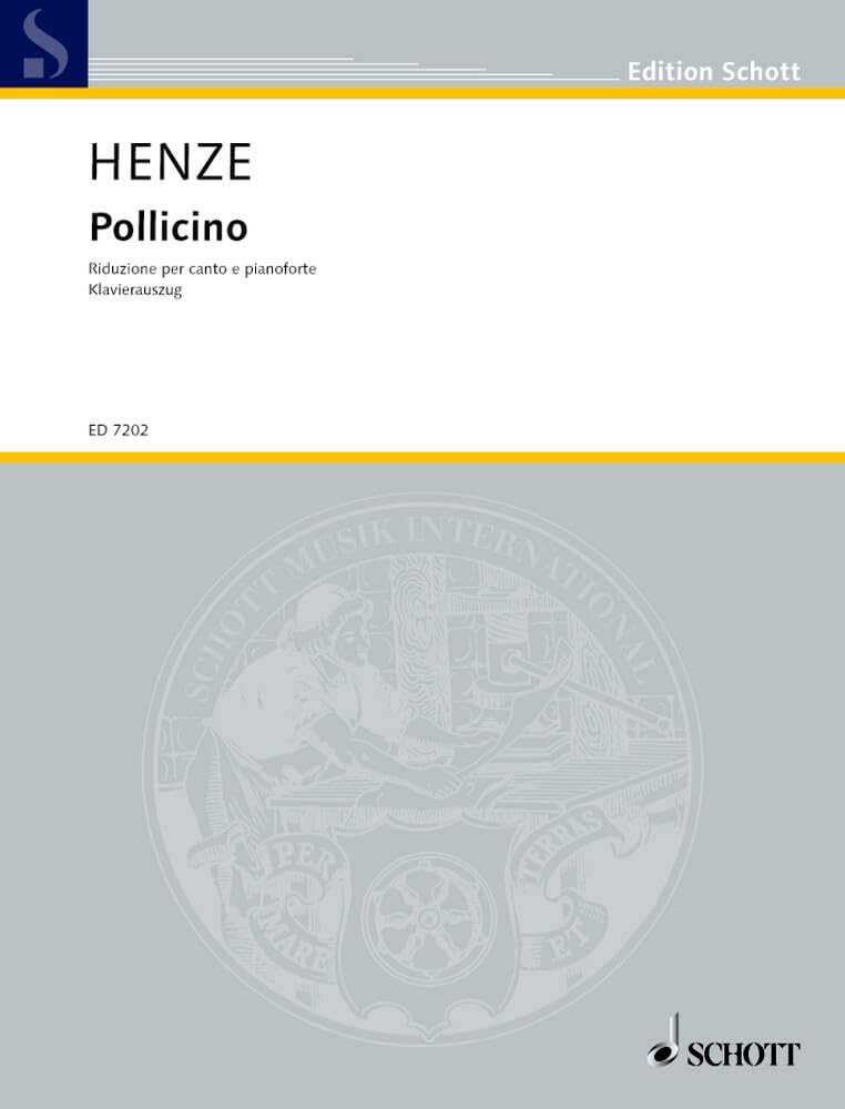 Pollicino: Märchen für Musik. Klavierauszug. (Edition Schott) Sheet Music