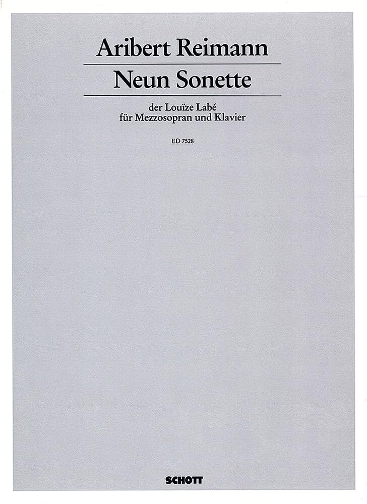 Neun Sonette der Louïze Labé: Mezzosoprano and piano. mezzo-soprano. book