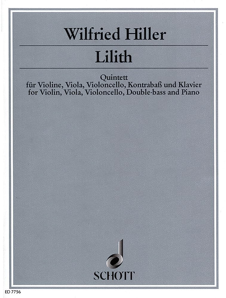 Lilith: Quintet. violin, viola, cello, double bass and piano. Partition et parties. book