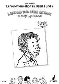 Amadeus und seine Freunde: Die lustige Keyboardschule. Keyboard. Lehrerband. Sheet Music