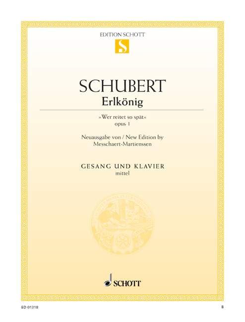 Erlkönig: "Wer reitet so spät". op. 1. D 328. mittlere Singstimme und Klavier.: "Wer reitet so spät". op. 1. D 328. medium voice and piano. moyenne. (Edition Schott Einzelausgabe) Sheet Music