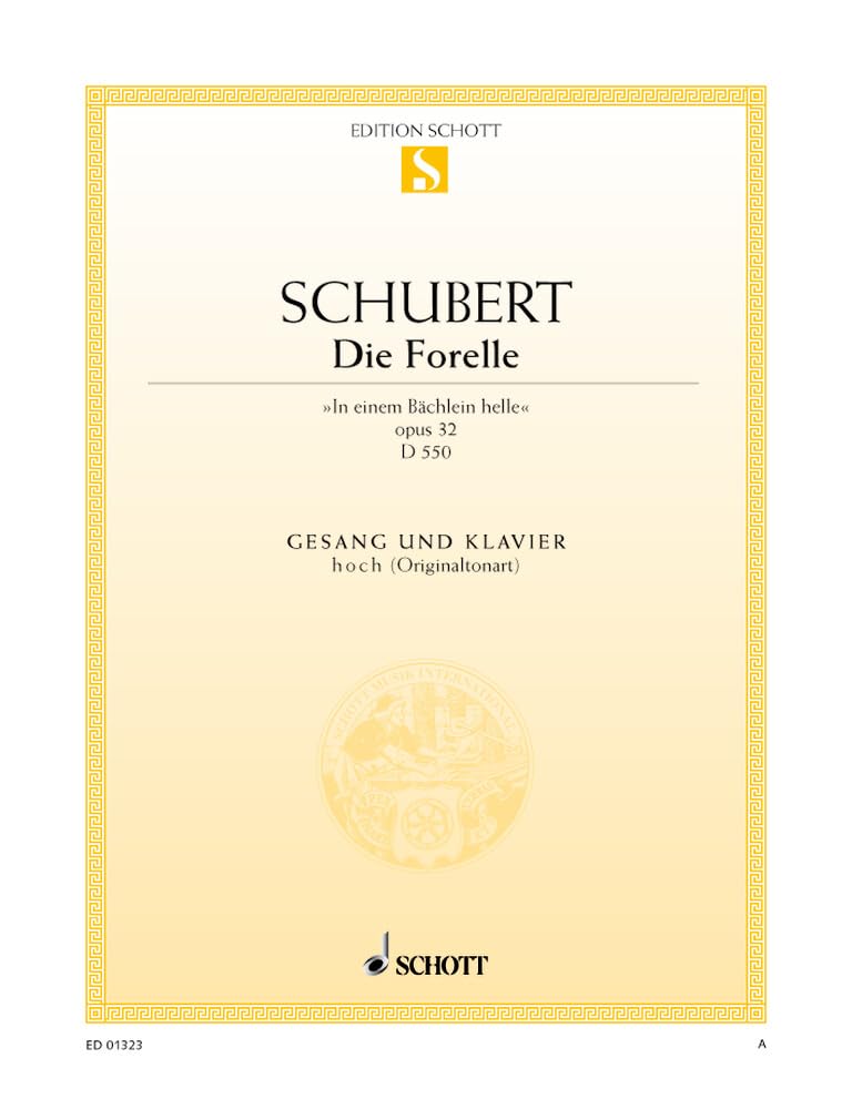 Die Forelle: "In einem Bächlein helle". op. 32. D 550. hohe Singstimme und Klavier. hoch. (Edition Schott Einzelausgabe) Sheet Music