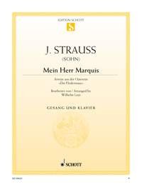 Mein Herr Marquis: Arietta from the operetta "Die Fledermaus". Coloratura soprano and Piano. soprano colorature. Sheet Music
