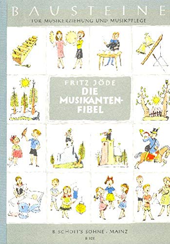 Die Musikantenfibel: Ein Weg zur Melodie. Spielpartitur. (Bausteine - Werkreihe (Praxishilfe)) Books