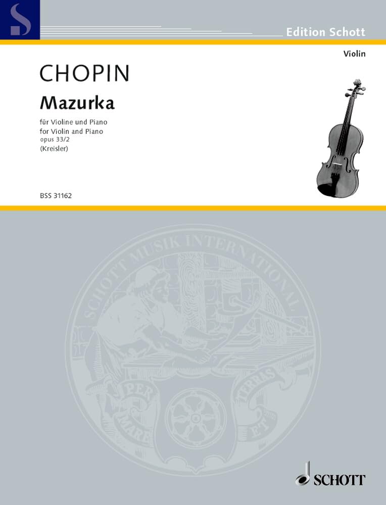 Mazurka: Nr. 10. op. 33/2. Violine und Klavier. (Edition Schott) Sheet Music