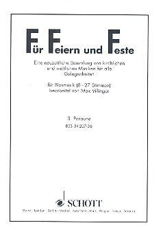 Für Feiern und Feste: Eine neuzeitliche Sammlung von kirchlichen und weltlichen Musiken für alle Gelegenheiten. Blasorchester (8-27 Stimmen). Posaune in C III. Sheet Music