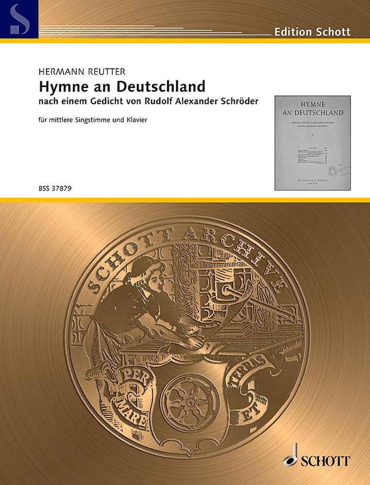 Hymne an Deutschland: "Land des Glaubens, deutsches Land". mittlere Singstimme und Klavier. mittel. (Schott Archive) Sheet Music