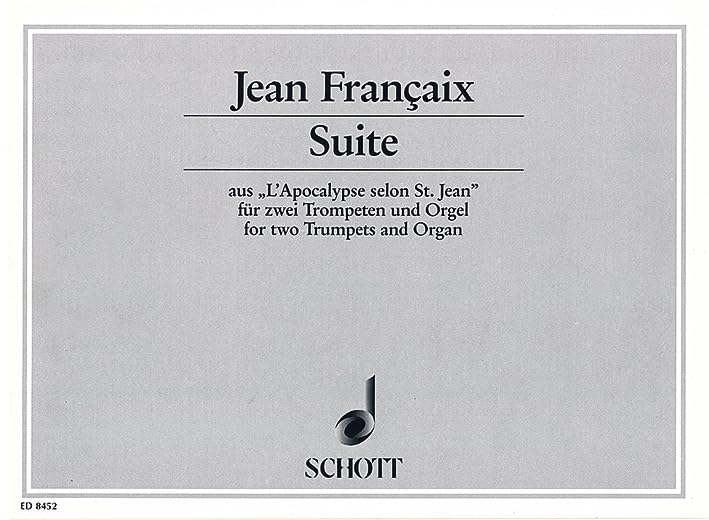 Suite: aus"L'Apocalypse selon St. Jean". 2 Trompeten und Orgel. Partitur und Stimmen. Sheet Music