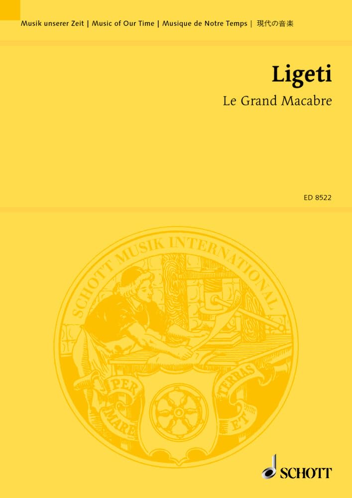 Le Grand Macabre: Oper in vier Bildern (1974 - 77). Studienpartitur. (Musik unserer Zeit) Sheet Music