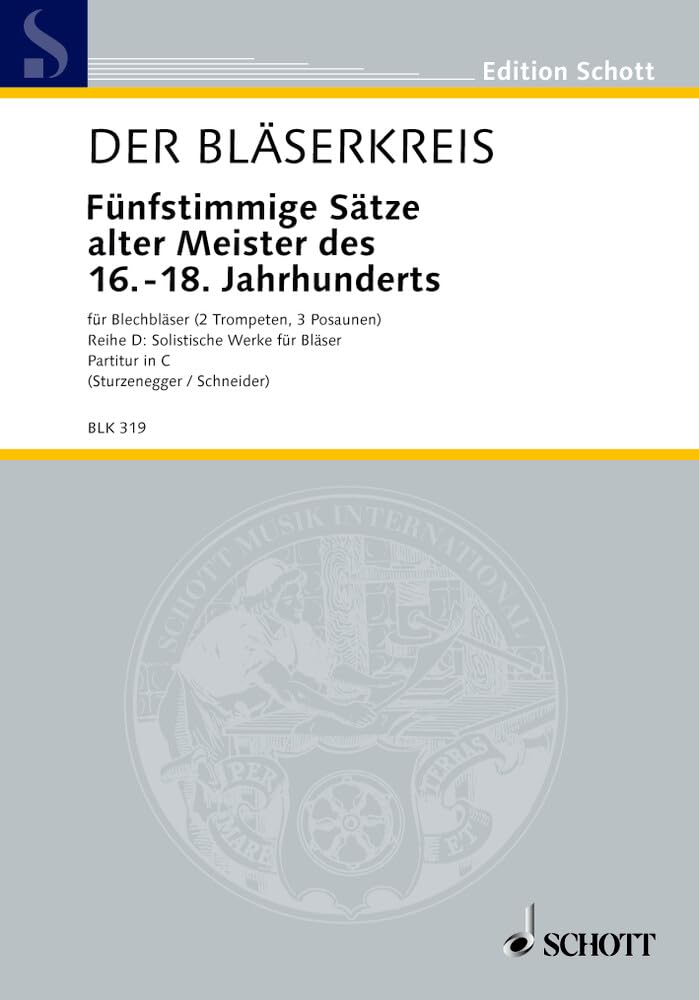 Fünfstimmige Sätze alter Meister: des 16.-18. Jahrhunderts. Blechblasinstrumente. Partitur. (Bläserkreis) Sheet Music