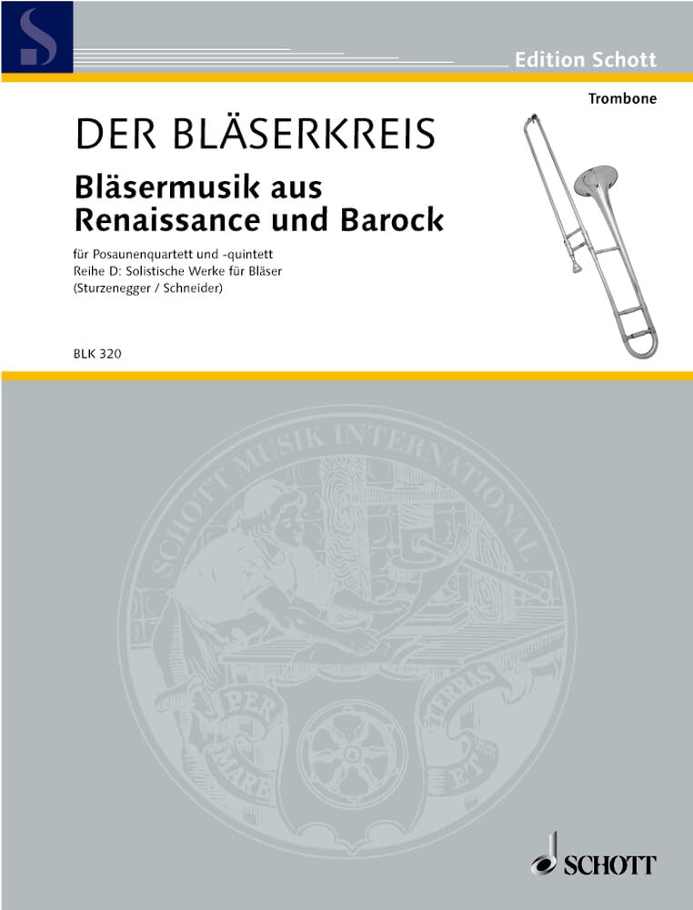 Bläsermusik aus Renaissance und Barock: 4-5 trombones. Partition et parties. book