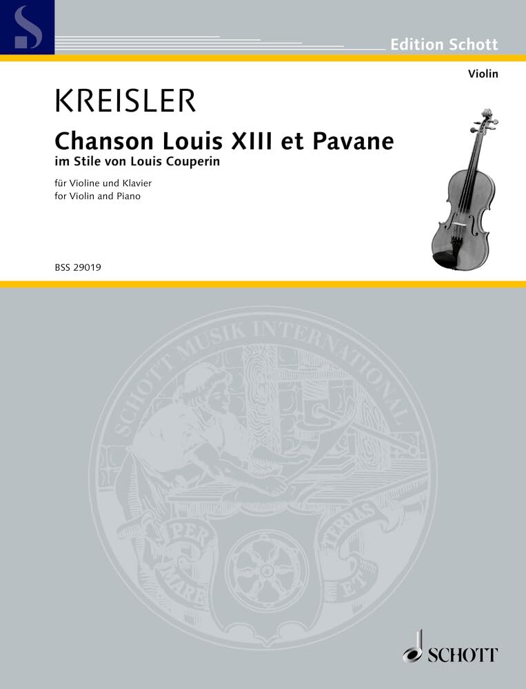 Chanson Louis XIII. et Pavane: im Stile von Louis Couperin. No. 1. violin and piano. book