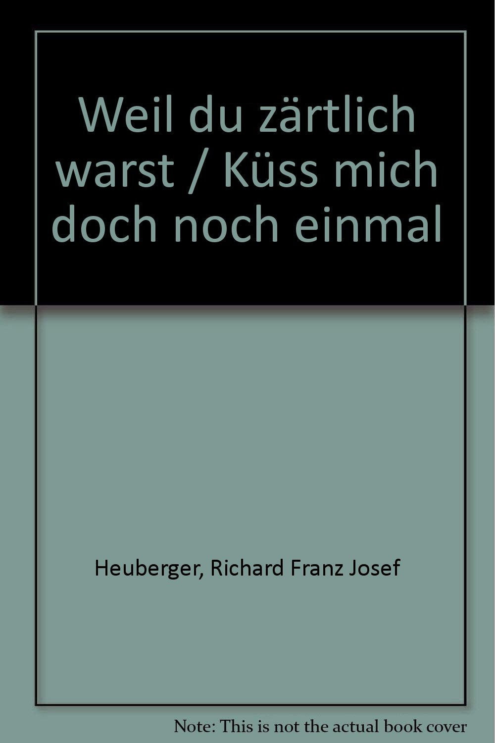 Weil du zärtlich warst / Küss mich doch noch einmal: Combo. Stimmensatz. Sheet Music