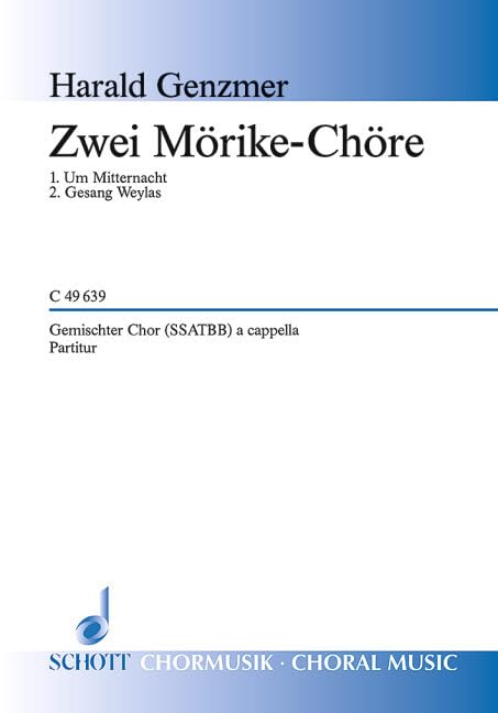 Zwei Mörike-Chöre: Um Mitternacht / Gesang Weylas. GeWV 27. mixed choir (SSATBB). Partition de chœur. book