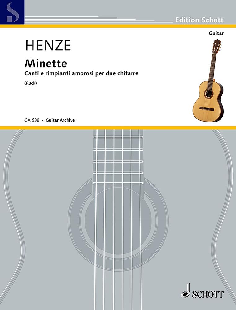 Minette: Canti e rimpianti amorosi per due chitarre. 2 Gitarren. Spielpartitur. (Edition Schott) Sheet Music