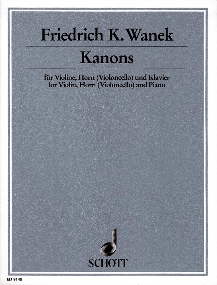 Kanons: Violine, Horn (Violoncello) und Klavier. Partitur und Stimmen. Sheet Music