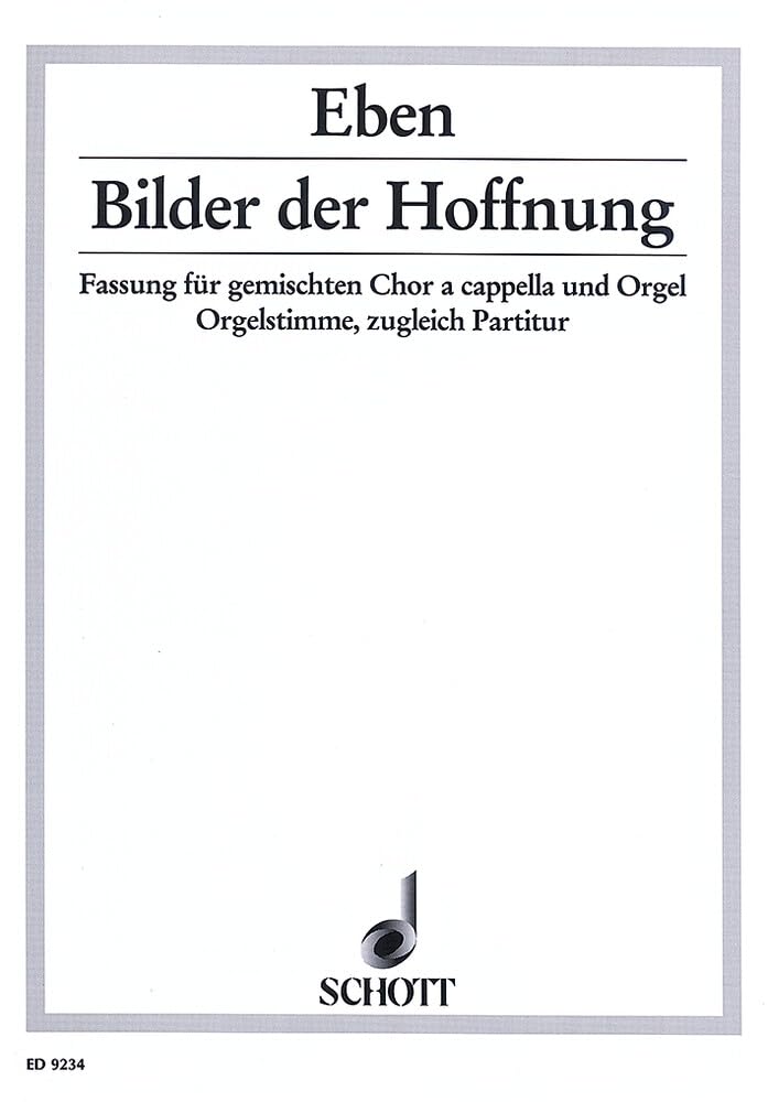 Bilder der Hoffnung: "Leuchtende Erde und schimmernde Meere". gemischter Chor (SATB) a cappella oder mit Orgel. Partitur. Sheet Music