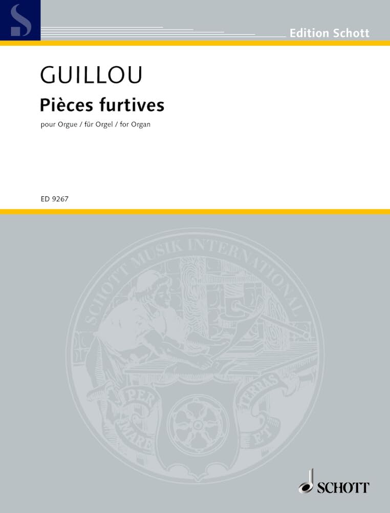 Pièces furtives: Flüchtige Stücke. op. 58. Orgel. (Edition Schott) Sheet Music