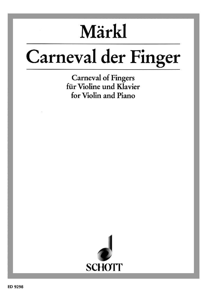 Carneval der Finger: 3 Etüden für den 2. und 3. Finger. Violine und Klavier. Sheet Music