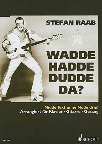 STEFAN RAAB: WADDE HADDE DUDDE DA? PIANO, VOIX, GUITARE Arts & Music