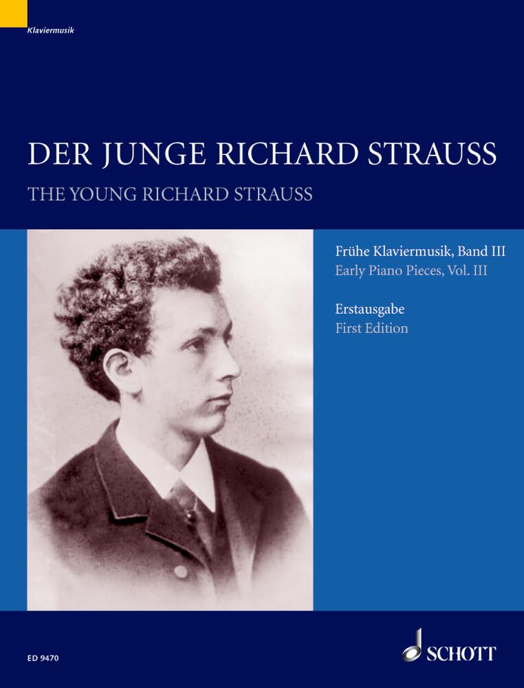 Der junge Richard Strauss: Frühe Klaviermusik, Band 3. Band 3. Klavier. Sheet Music