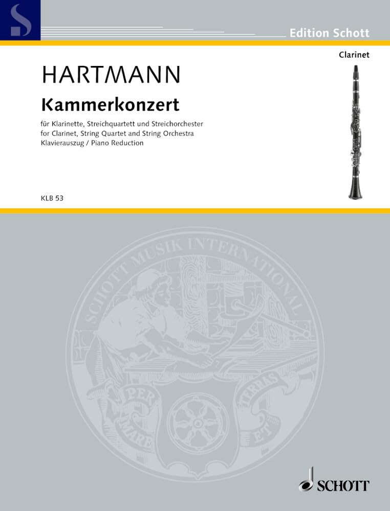 Kammerkonzert: Klarinette, Streichquartett und Streichorchester. Klavierauszug mit Solostimme. (Edition Schott) Sheet Music