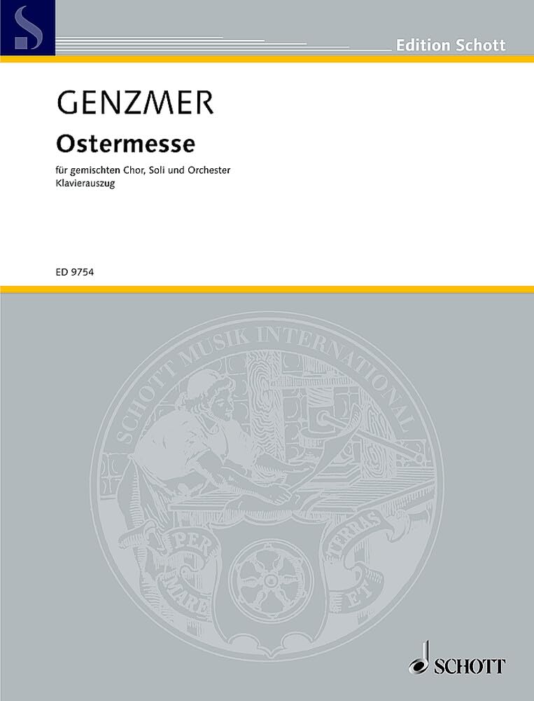 Ostermesse: GeWV 3. gemischter Chor, Sopran- und Bariton-Solo und Orchester. Klavierauszug. (Edition Schott) Sheet Music