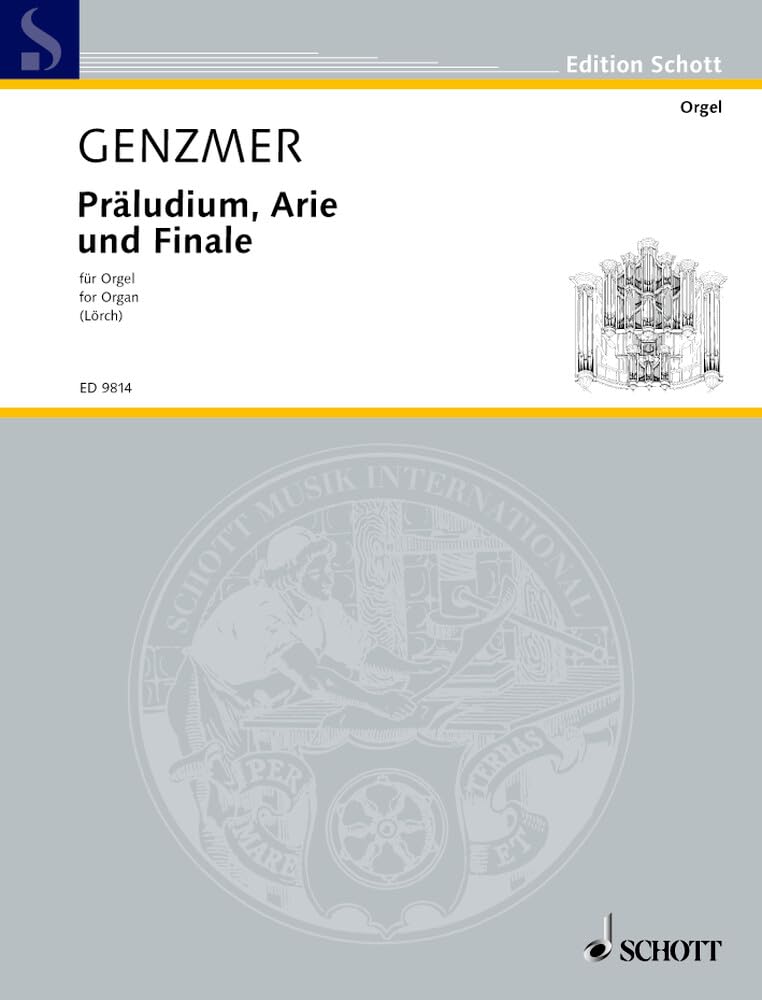 Präludium, Arie und Finale: GeWV 413. Orgel. (Edition Schott) Sheet Music