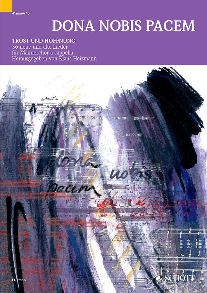 Dona nobis pacem: Trost und Hoffnung. Männerchor. Chorpartitur. Sheet Music