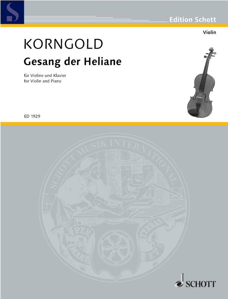 Gesang der Heliane: (Szene des Gerichts). op. 20. Violine und Klavier. (Edition Schott) Sheet Music