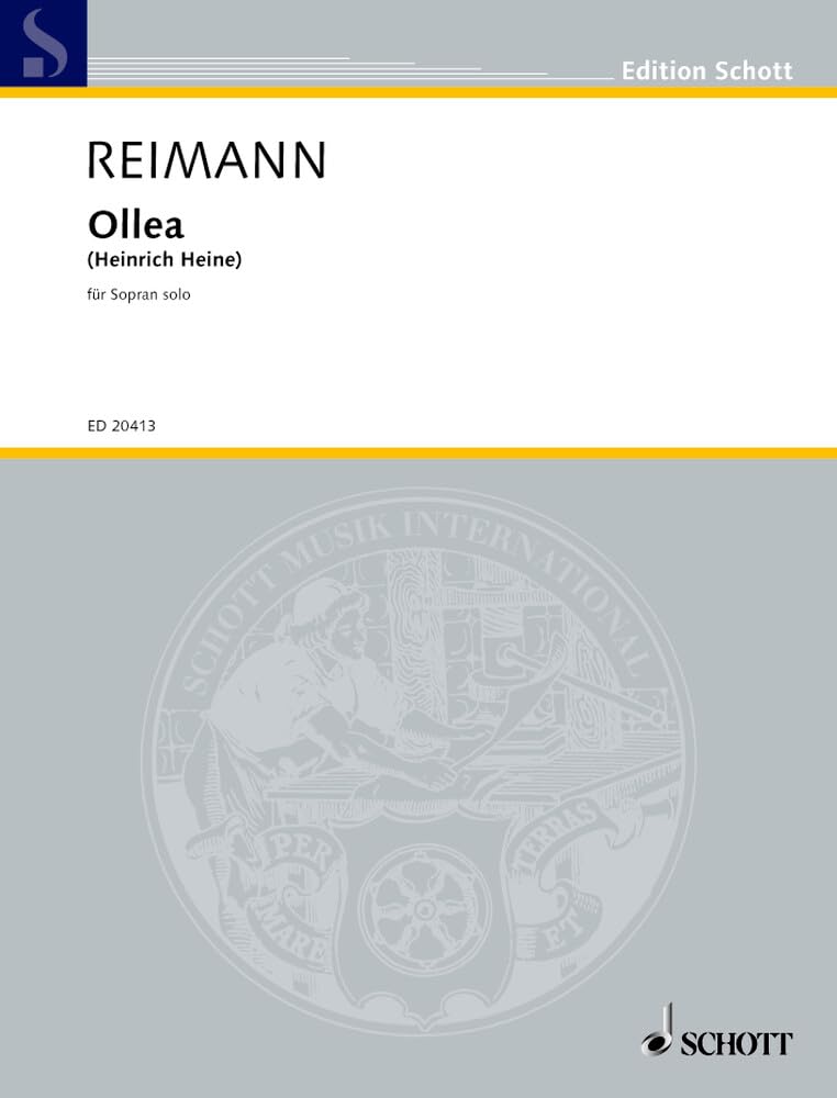 Ollea: Vier Gedichte von Heinrich Heine. Sopran solo. Sopran. (Edition Schott) Sheet Music