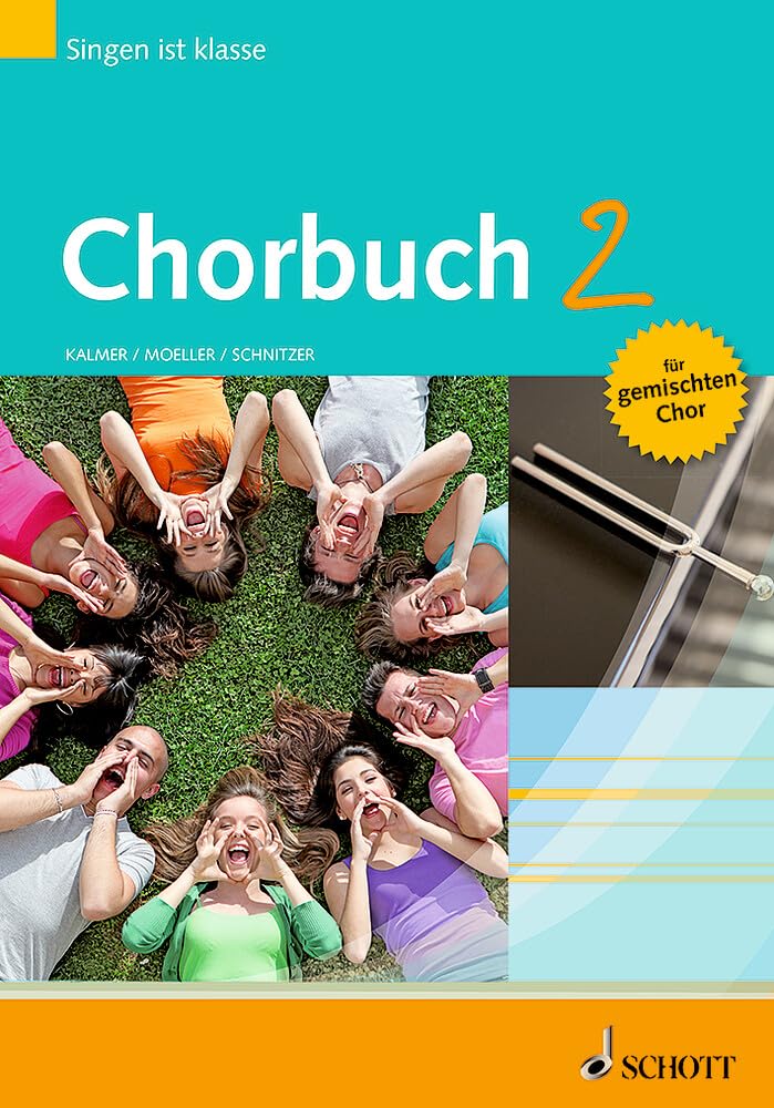 Chorbuch 1 und 2 - Paket: Singen ist klasse. S/SA/SSA/SAM/leichte SATB Stimmen, aufbauender Schwierigkeitsgrad. Chorbuch. Sheet Music