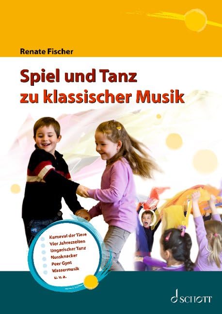 Spiel und Tanz zu klassischer Musik: Lehrbuch. Education & Training