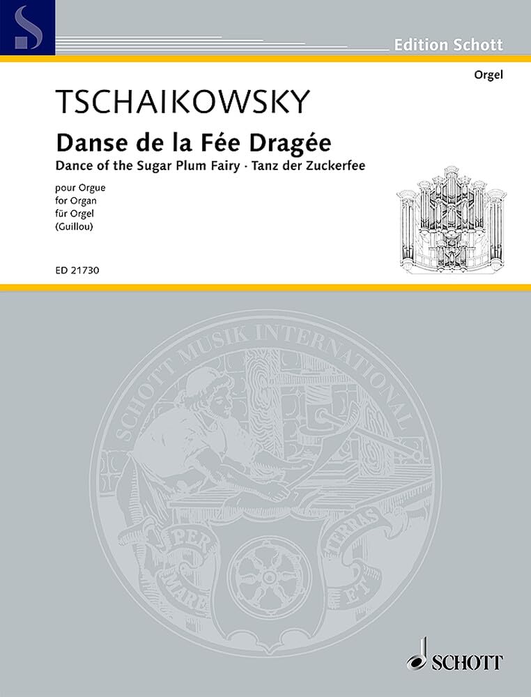 Tanz der Zuckerfee: Orgel. (Edition Schott) Sheet Music