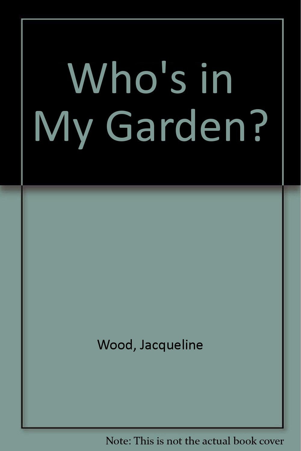 Product Image: Who's in My Garden?
