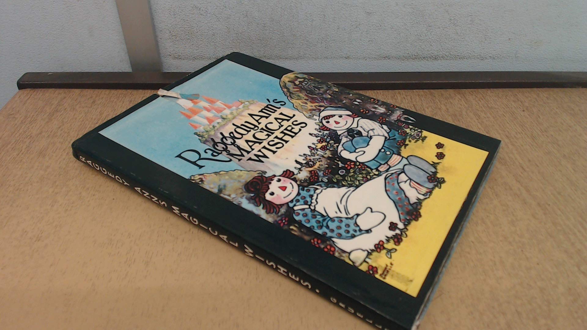 Raggedy Ann's Magical Wishes book