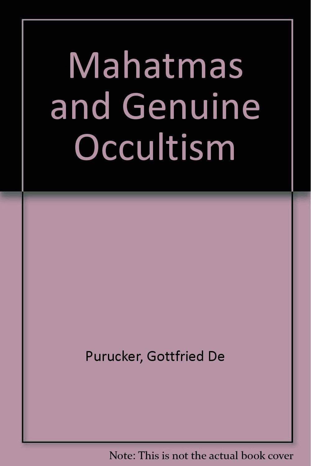 Mahatmas and Genuine Occultism Religion & Esotericism