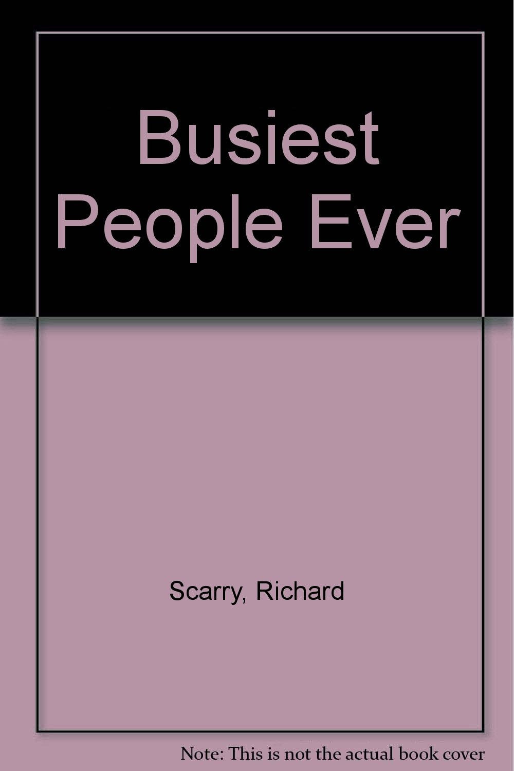 Busiest People Ever Novels & Short Stories