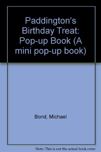 Paddington's Birthday Treat: Pop-up Book book
