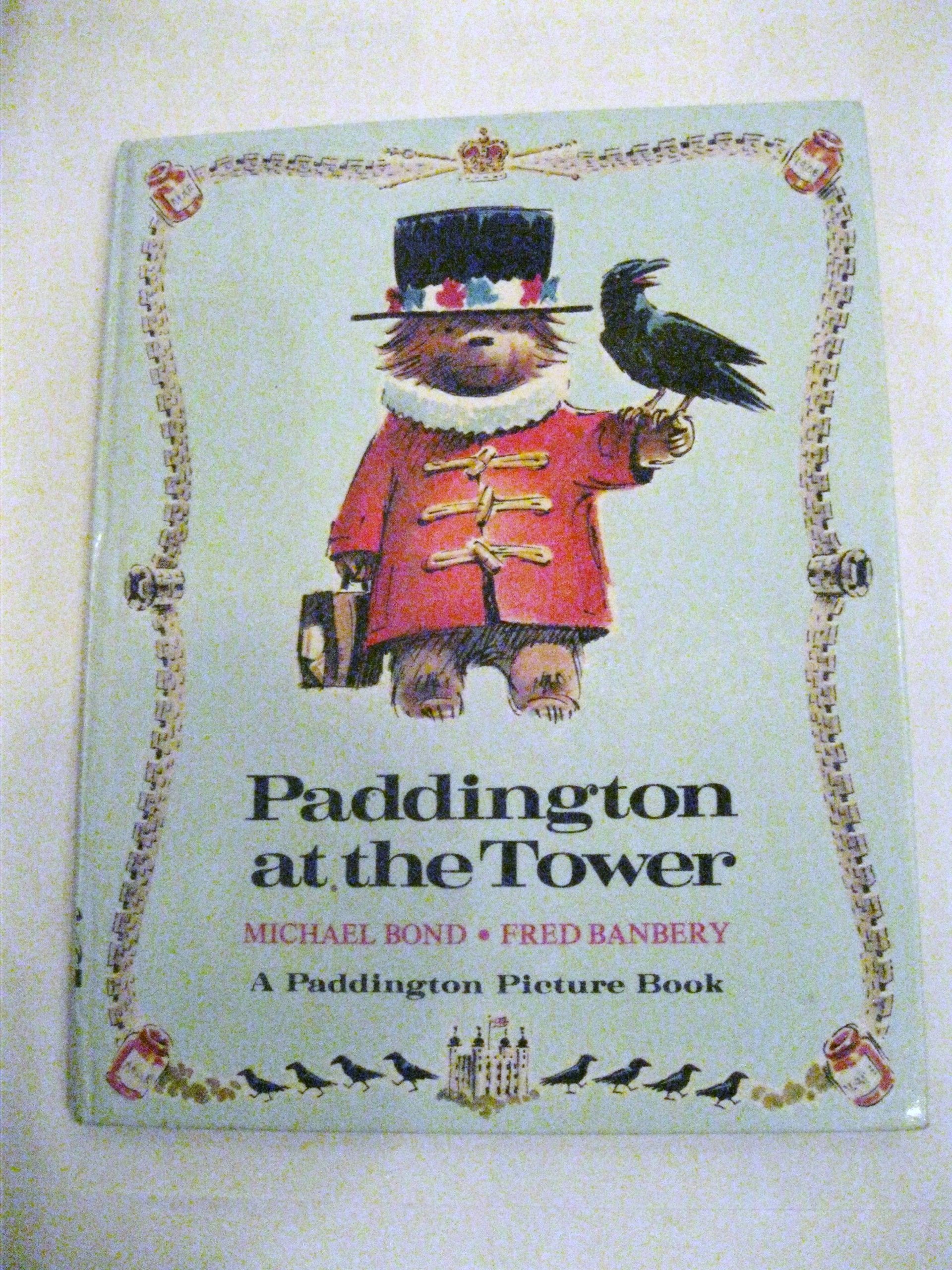 Paddington at the Tower (Paddington picture book) Novels & Short Stories