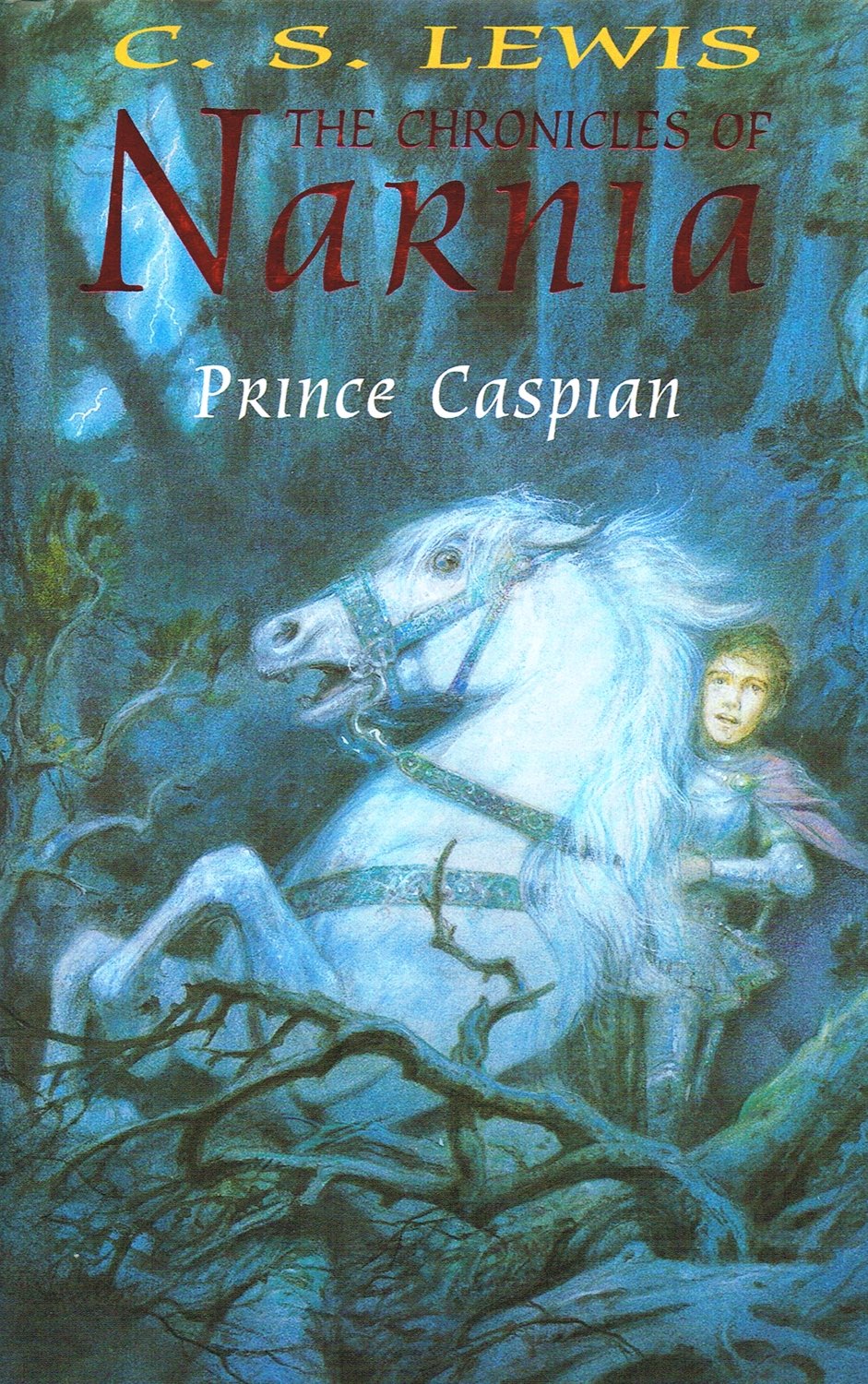 Prince Caspian (The Chronicles of Narnia, Band 4) Classics