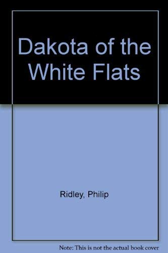 Dakota of the White Flats book