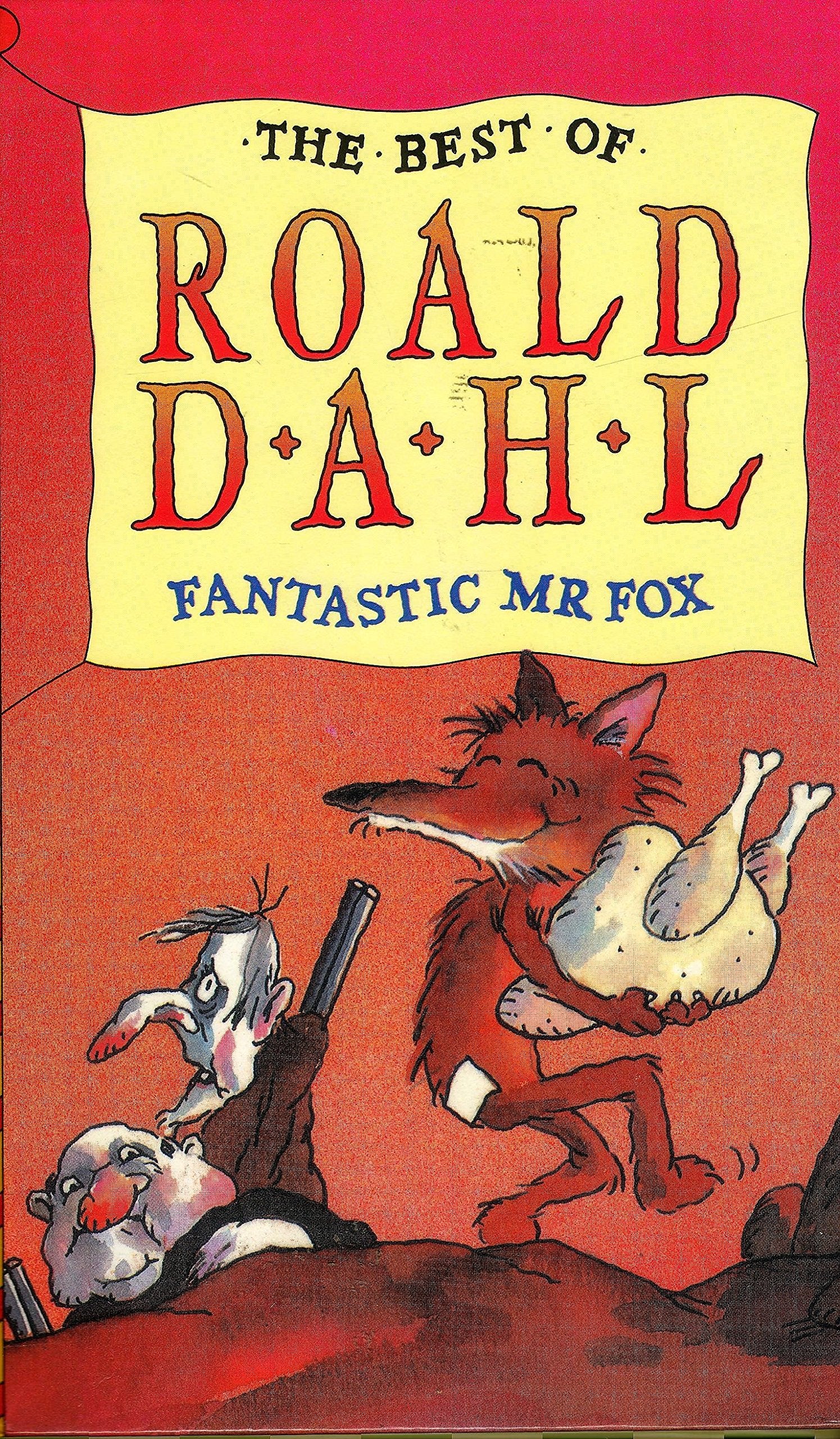 Fantastic Mr. Fox (The beat of Roald Dahl) Novels & Short Stories