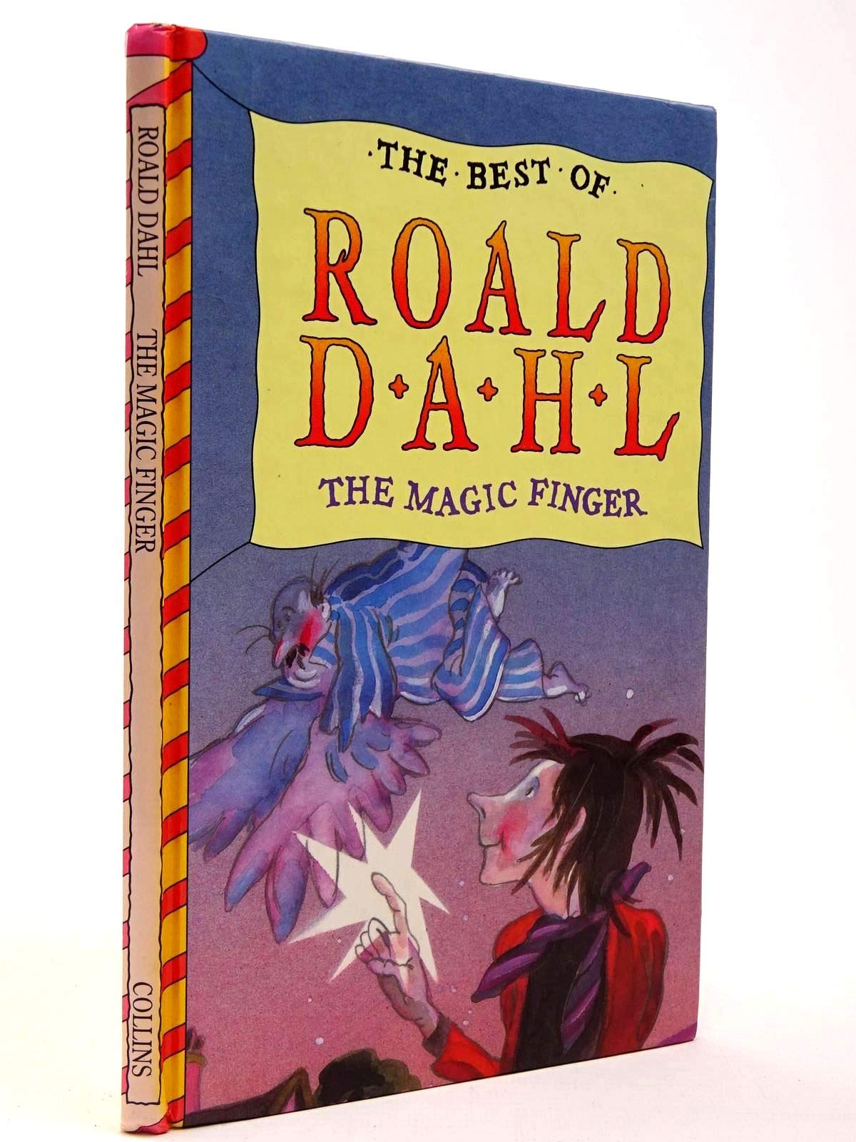 The Magic Finger (The best of Roald Dahl) Novels & Short Stories