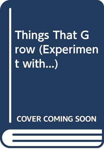 Product Image: Things That Grow (Experiment with...)