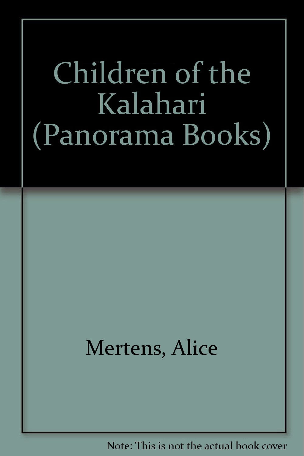Children of the Kalahari (Panorama Books) Books
