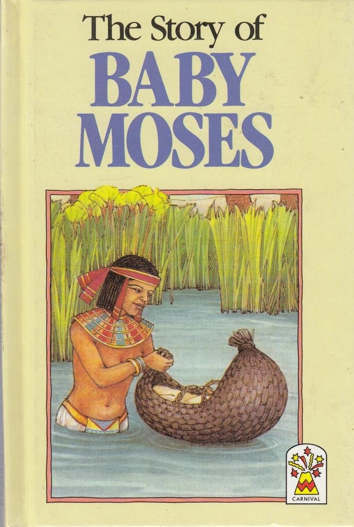 The Story of Baby Moses Non-fiction