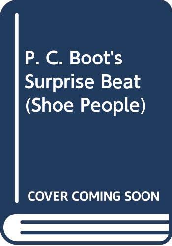 P. C. Boot's Surprise Beat (Shoe People S.) Novels & Short Stories